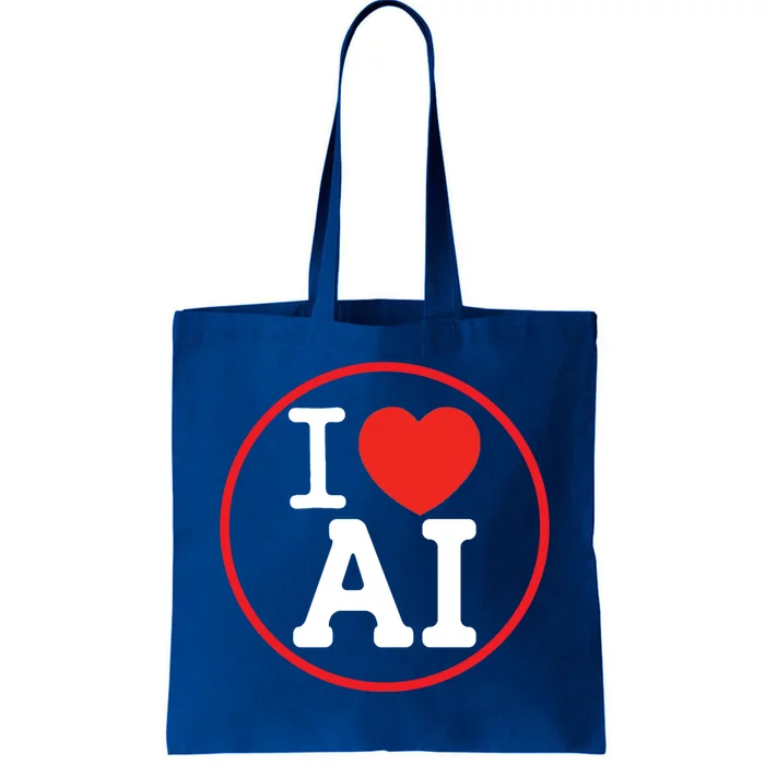 I Love Ai Artificial Intelligence Is Amazing! Cool Gift Tote Bag