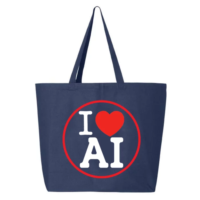 I Love Ai Artificial Intelligence Is Amazing! Cool Gift 25L Jumbo Tote