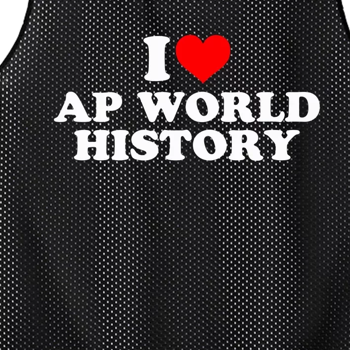 I Love AP World History Mesh Reversible Basketball Jersey Tank