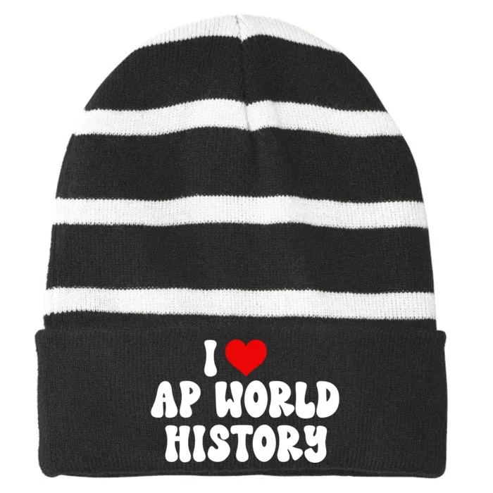 I Love AP World History Striped Beanie with Solid Band