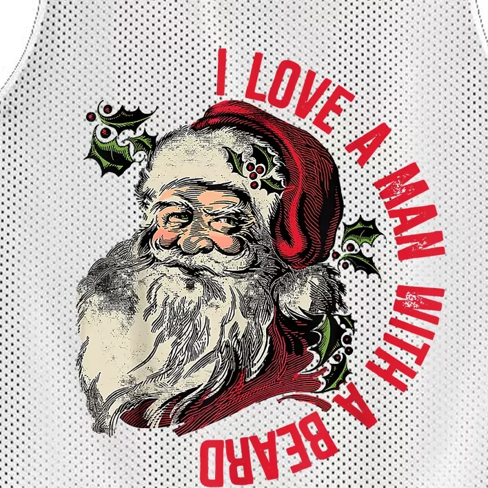 I Love A Man With A Beard Santa Claus Christmas Xmas Mesh Reversible Basketball Jersey Tank