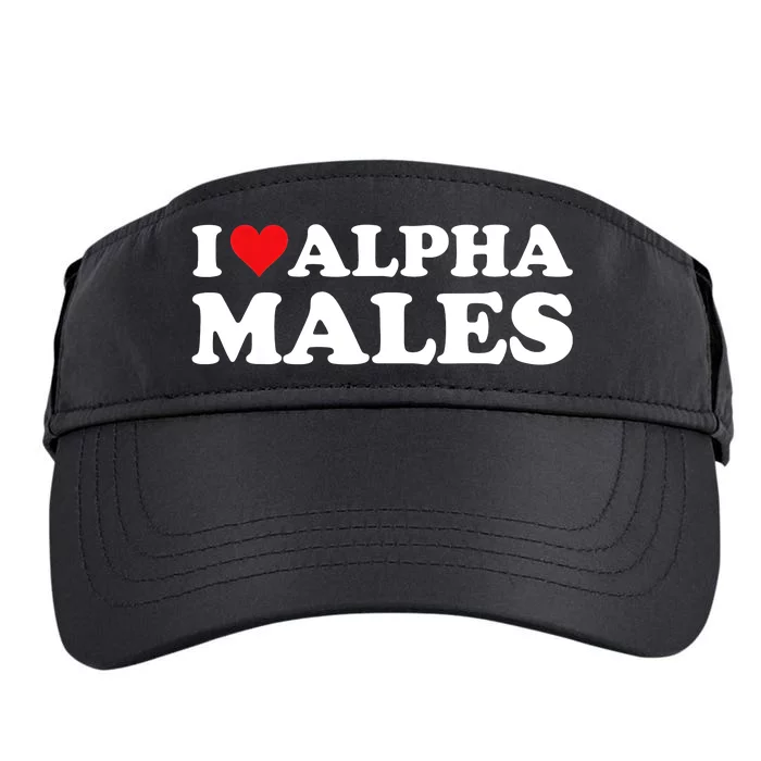 I Love Alpha Males Alpha Male Adult Drive Performance Visor