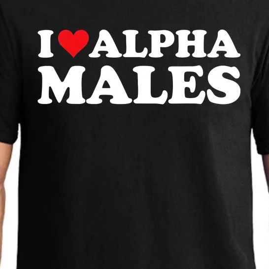 I Love Alpha Males Alpha Male Pajama Set