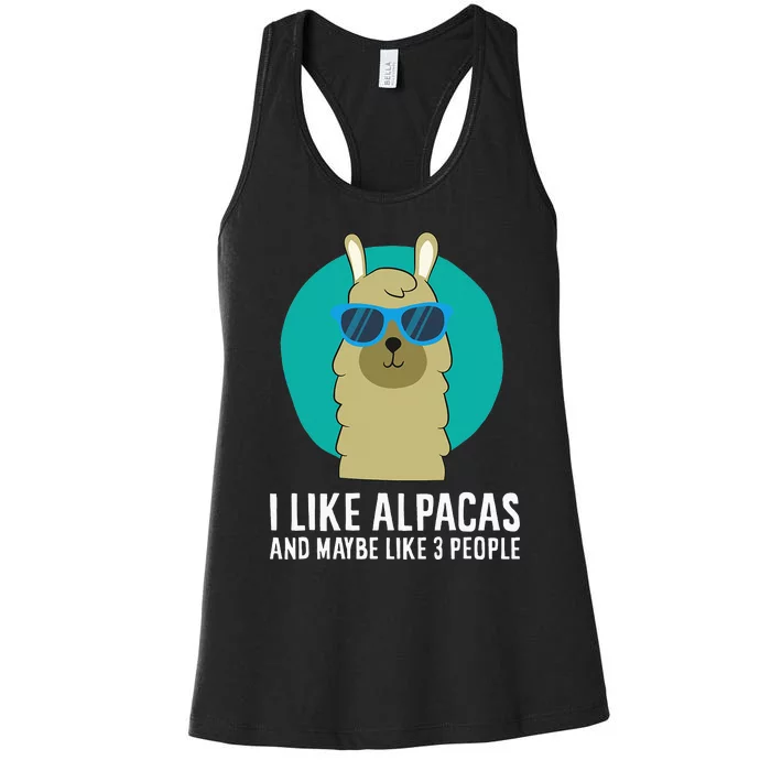 I Like Alpacas And Maybe Like 3 People Cute Alpaca Women's Racerback Tank