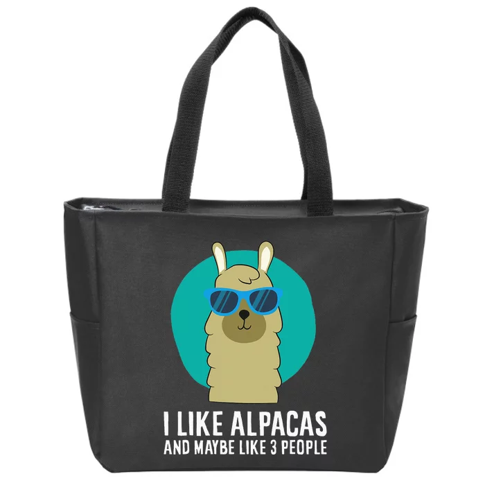 I Like Alpacas And Maybe Like 3 People Cute Alpaca Zip Tote Bag