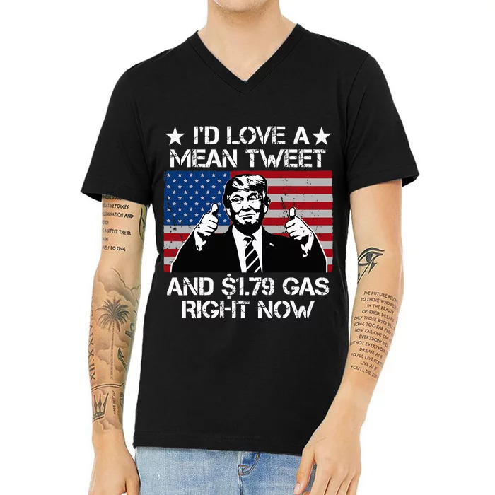 I'd Love A Mean Tweet And 1.79 Gas Right Now V-Neck T-Shirt