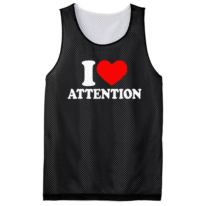 I Love Attention I Heart Attention Baby Mesh Reversible Basketball Jersey Tank