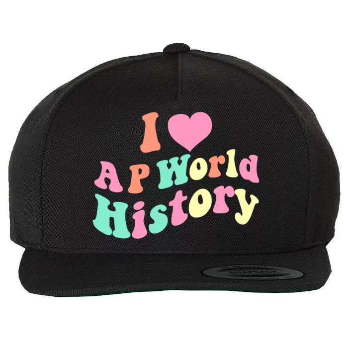 I Love AP World History Funny Groovy Design AP World History Wool Snapback Cap