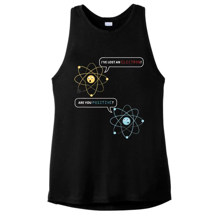 I Lost An Electron. Are You Positive Chemistry Joke Ladies Tri-Blend Wicking Tank