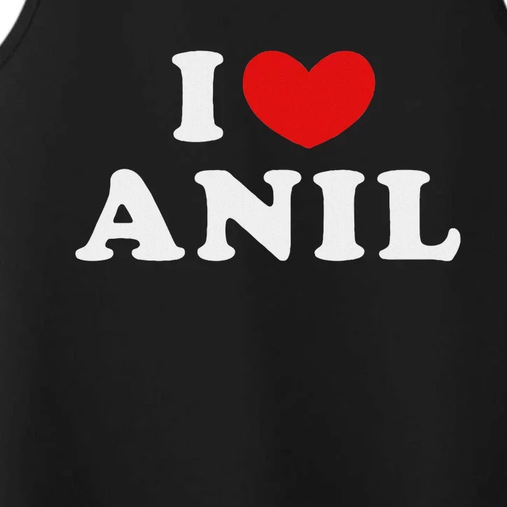 I Love Anil I Heart Anil Performance Tank