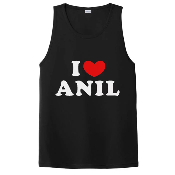 I Love Anil I Heart Anil Performance Tank