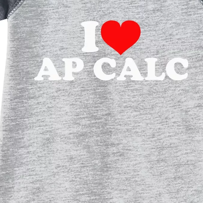 I Love Ap Calc Infant Baby Jersey Bodysuit