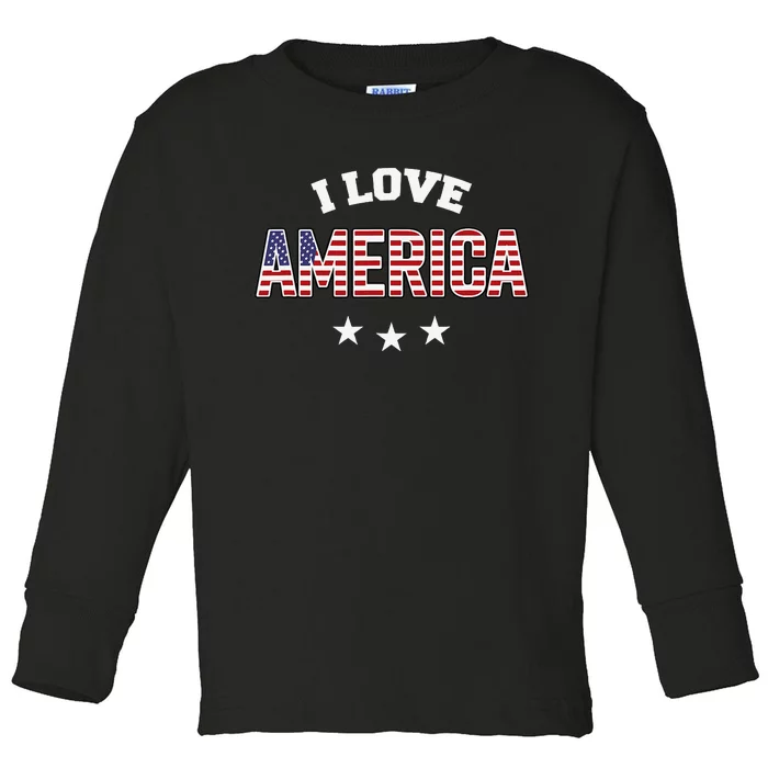 I Love America Funny Patriotic 4th of July USA Toddler Long Sleeve Shirt