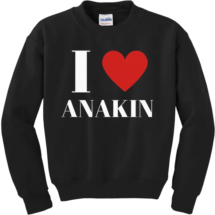 I Love Anakin Heart Family Lover Kids Sweatshirt