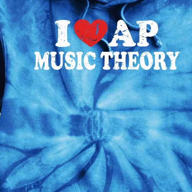 I Love Ap Music Theory Tie Dye Hoodie