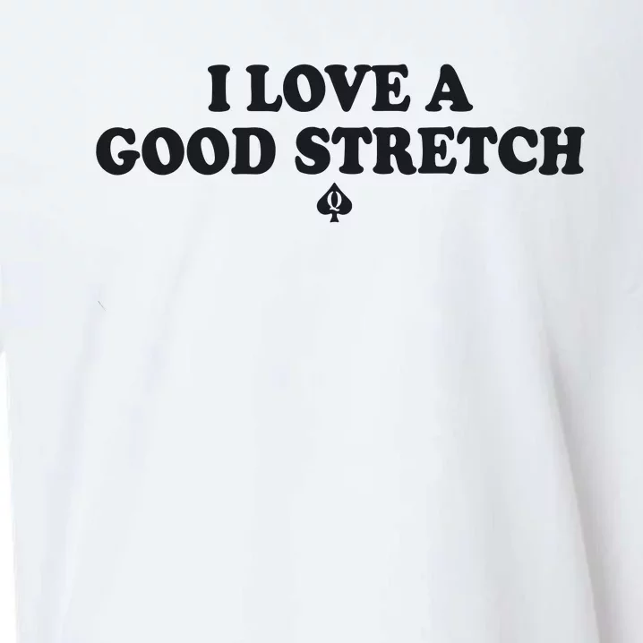 I Love A Good Stretch Sueded Cloud Jersey T-Shirt