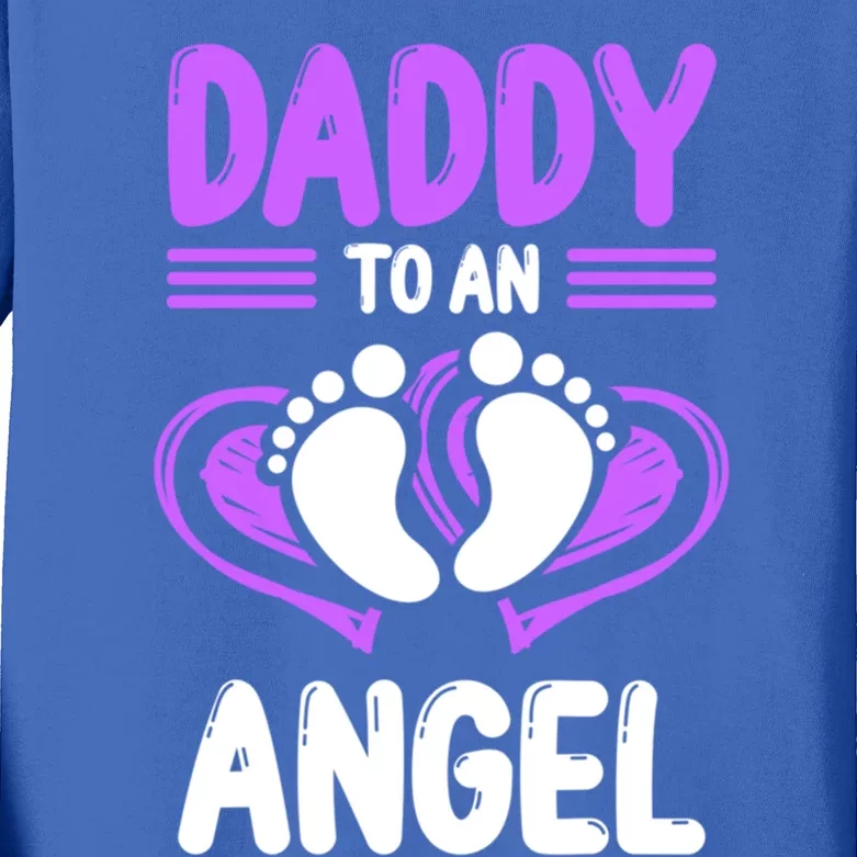 Infant Loss Awareness Pregnant Daddy To An Angel Funny Gift Kids Long Sleeve Shirt