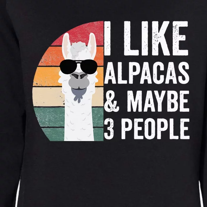 I Like Alpacas And Maybe 3 People Apparel Llama Lovers Womens California Wash Sweatshirt