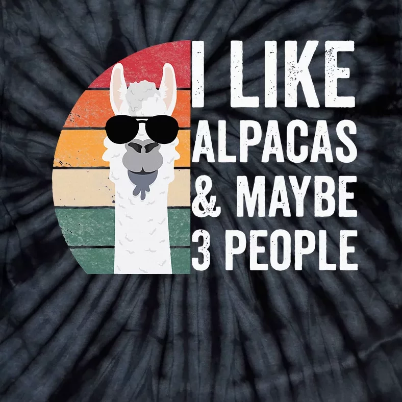 I Like Alpacas And Maybe 3 People Apparel Llama Lovers Tie-Dye T-Shirt