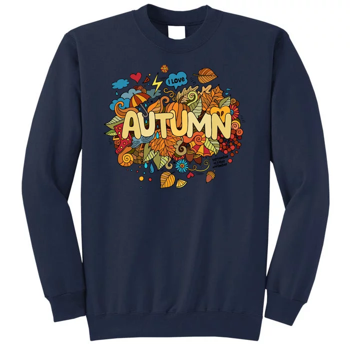 I Love Autumn Cute Gift Tall Sweatshirt