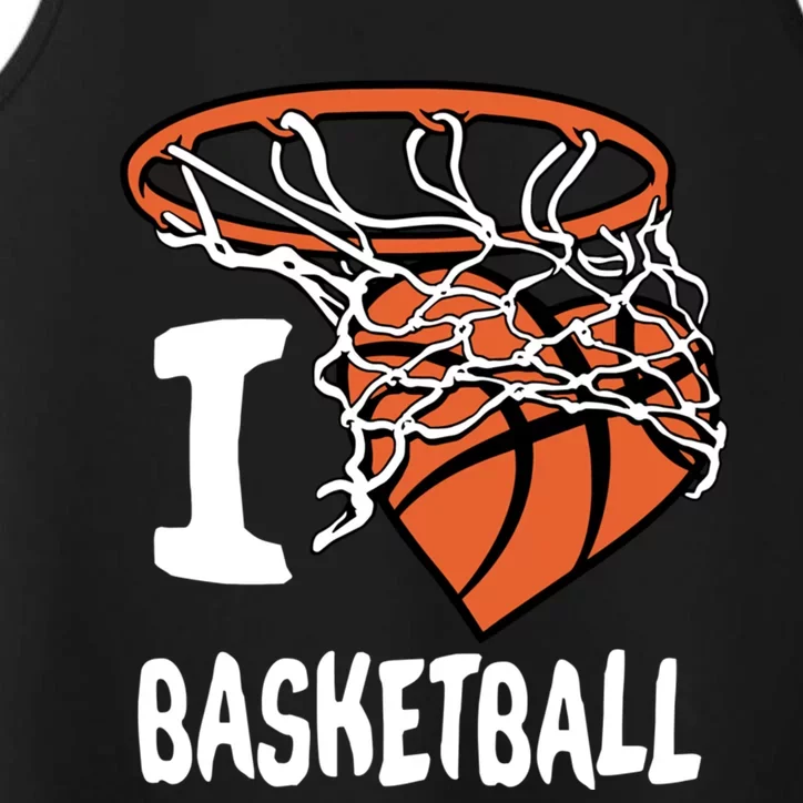 I Love Basketball Cool Gift And Basketball Hoop Gift Performance Tank