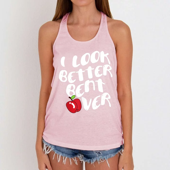 I Look Better Bent Over, Funny I Look Better Bent Over Women's Knotted Racerback Tank