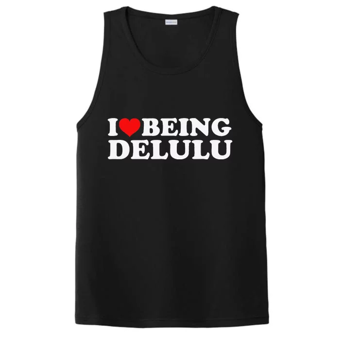 I Love Being Delulu Performance Tank