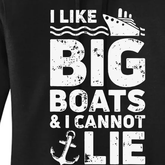 I Like Big Boats and I Cannot Lie Women's Pullover Hoodie