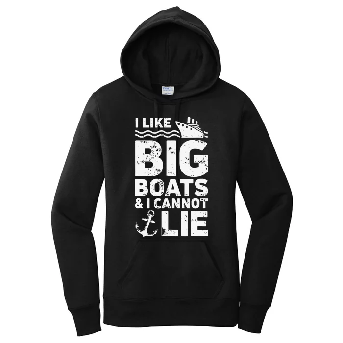 I Like Big Boats and I Cannot Lie Women's Pullover Hoodie