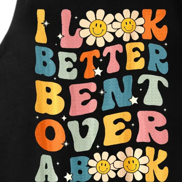 I Look Better Bent Over A Book Retro Groovy Reading Books Ladies Tri-Blend Wicking Tank