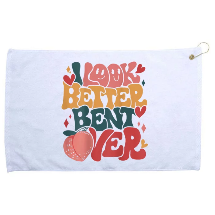 I Look Better Bent Over Peach Booty Funny Groovy Grommeted Golf Towel