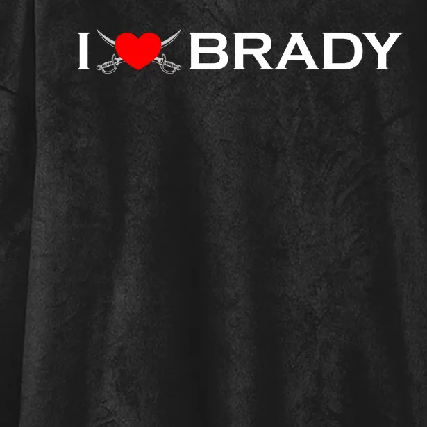 I Love Brady Funny Name Hooded Wearable Blanket