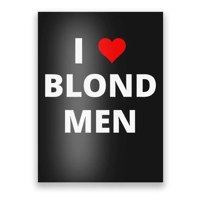 I Love Blond Man(Red Heart) Poster