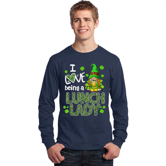 I Love Being A Lunch Lady Gnome Lunch Lady St Patricks Day Tall Long Sleeve T-Shirt