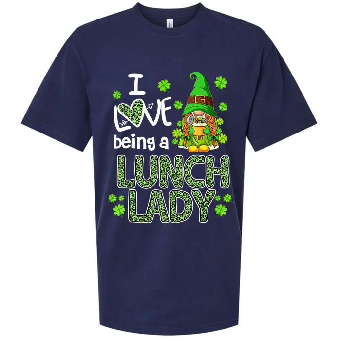 I Love Being A Lunch Lady Gnome Lunch Lady St Patricks Day Sueded Cloud Jersey T-Shirt