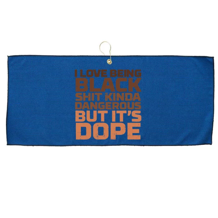 I Love Being Black Dangerous African Melanin Black History Large Microfiber Waffle Golf Towel