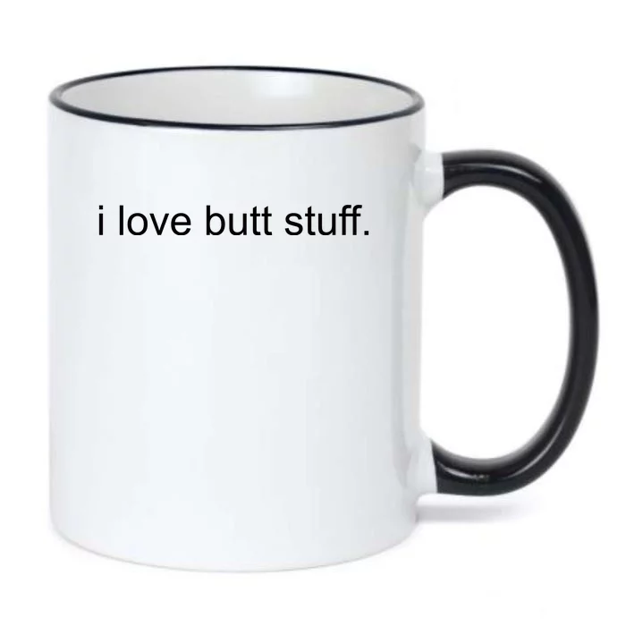 I Love Butt Stuff Funny Ass Sex Anal Funny Black Color Changing Mug