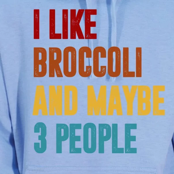 I Like Broccoli And Maybe 3 People Funny Unisex Surf Hoodie