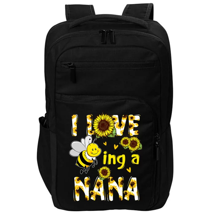 I Love Being A Nana Sunflower Bee Impact Tech Backpack