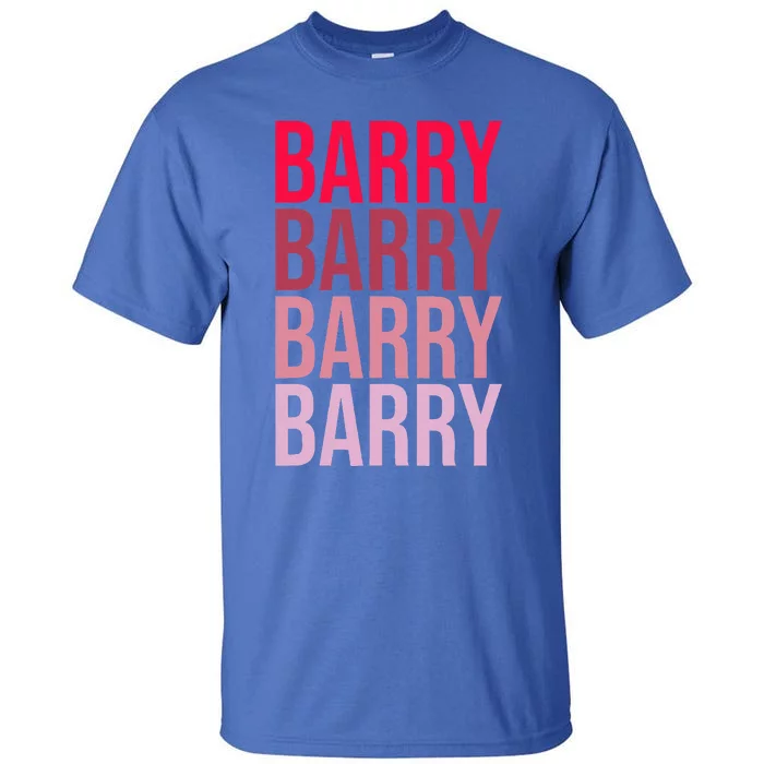 I Love Barry First Name Barry Tall T-Shirt