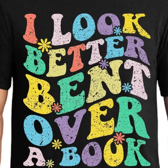 I Look Better Bent Over A Book Groovy Quote Retro Book Lover Pajama Set