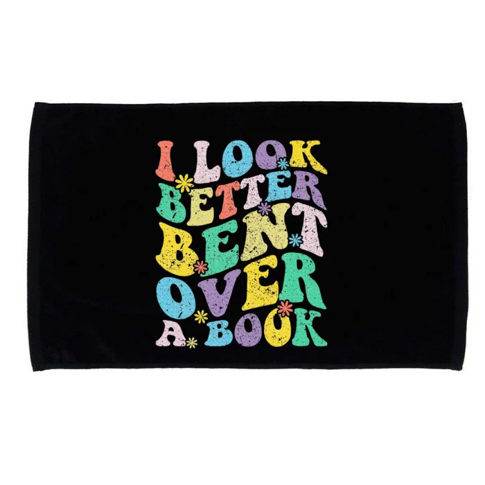 I Look Better Bent Over A Book Groovy Quote Retro Book Lover Microfiber Hand Towel