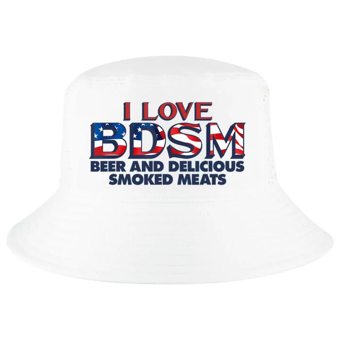 I Love BDSM Beers And Delicious Smoked Meats 4th Of July Cool Comfort Performance Bucket Hat