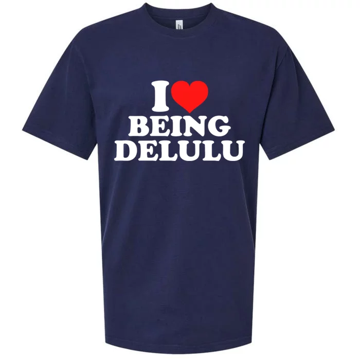 I Love Being Delulu Sueded Cloud Jersey T-Shirt