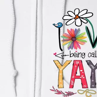 I Love Being Called Yaya Sunflower Mother's Day Full Zip Hoodie