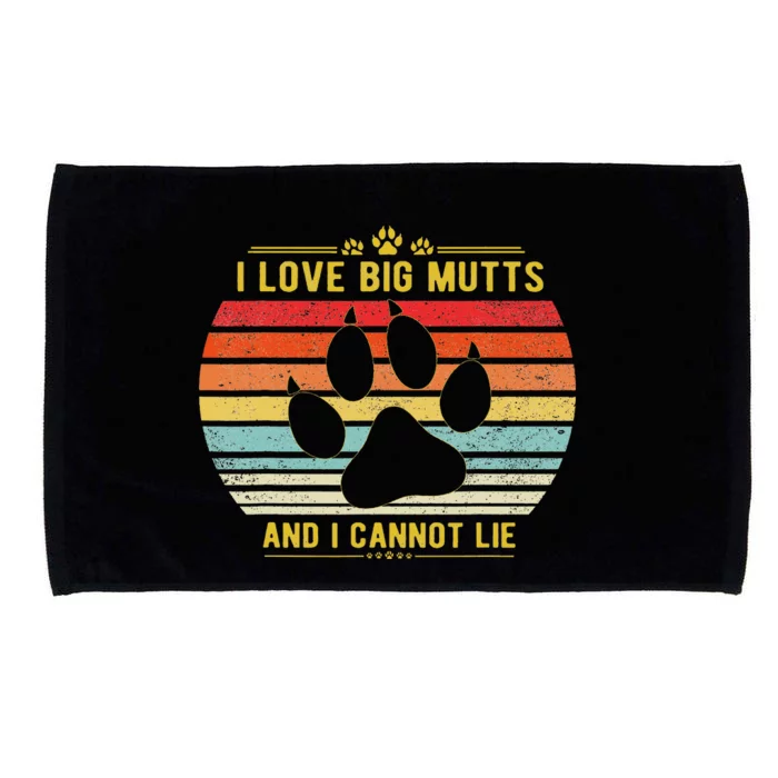 I love Big Mutts and I Cannot Lie life goals puppy funny dog Microfiber Hand Towel