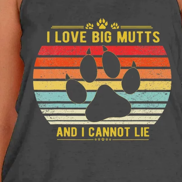 I love Big Mutts and I Cannot Lie life goals puppy funny dog Women's Knotted Racerback Tank