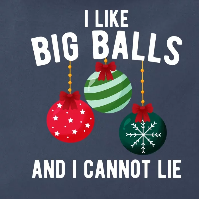 I Like Big Balls And I Cannot Lie Funny Christmas Zip Tote Bag