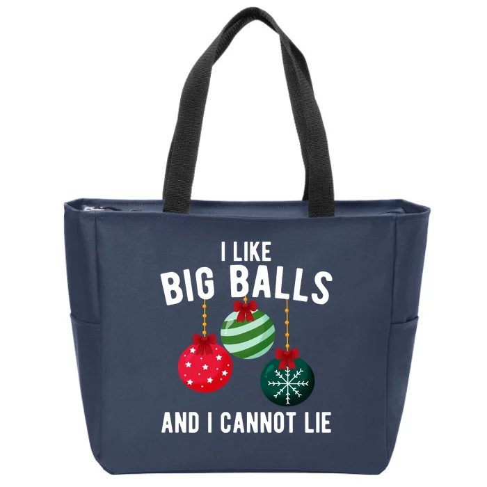 I Like Big Balls And I Cannot Lie Funny Christmas Zip Tote Bag