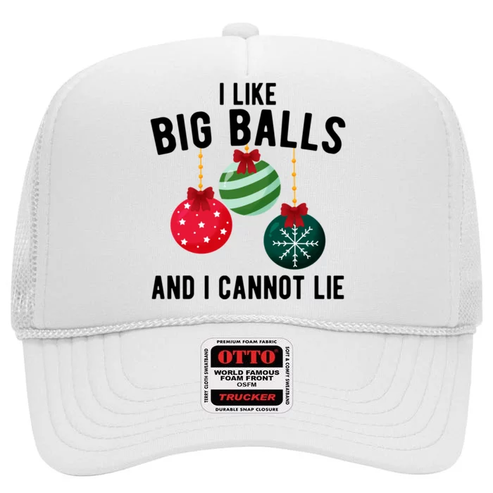 I Like Big Balls And I Cannot Lie Funny Christmas High Crown Mesh Trucker Hat